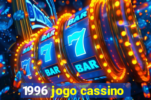 1996 jogo cassino